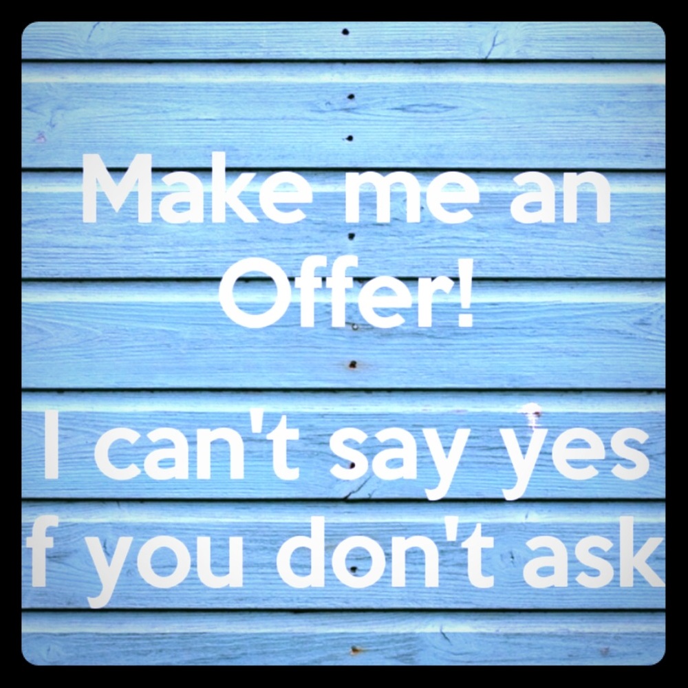Make me an offer!
